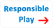 Responsible play